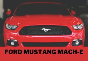 Ford Mustang Mach-E EV United States 2023