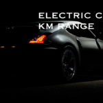 Electric Car km Range : How Far Can An Electric Car Go?
