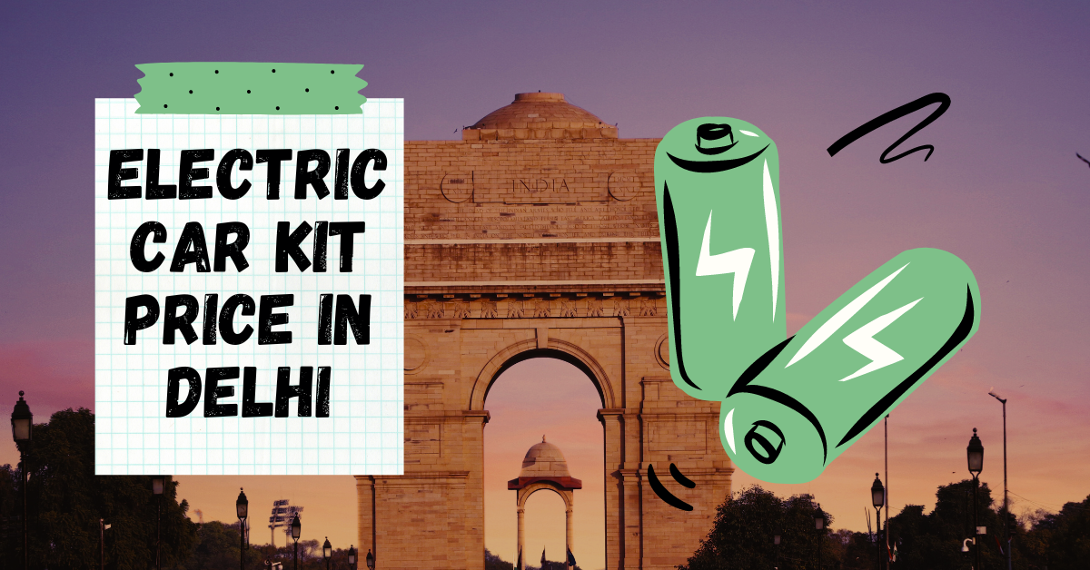 Electric Car Kit Price in Delhi